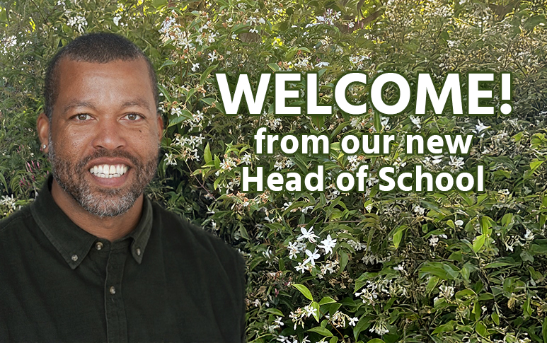 Welcome from Our New Head of School